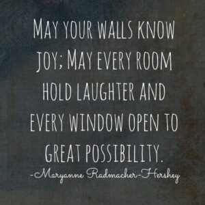 Meme reads: May your walls know joy, may every room hold laughter and every window open to great possibility.